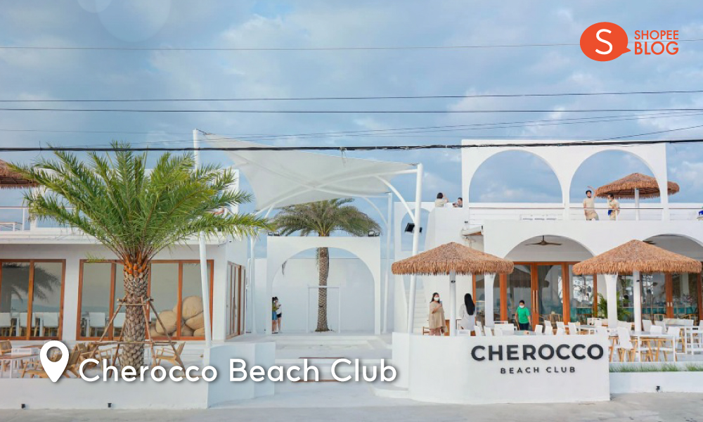 คาเฟ่ Cherocco Beach Club ระยอง