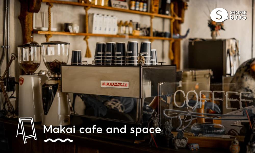 คาเฟ่ท้ายเหมือง Makai cafe and space