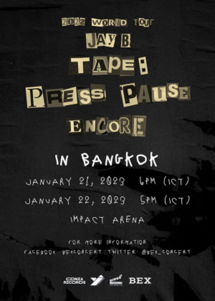คอนเสิร์ต 2022 WORLD TOUR JAY B TAPE: PRESS PAUSE [ENCORE IN BANGKOK]